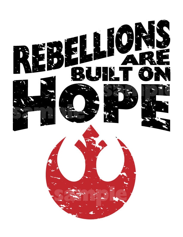 Rebellions Are Built On Hope Quote Rebellions Are Built On Hope Pdfs For Printing | Etsy India