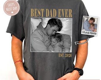 Personalised Comfort Colors Dad Shirt, Custom Photo And Year Dad Shirt, Dad Picture Tshirt , Gift for Dad, Dad Tee, Dad Gift, Grandpa Gift