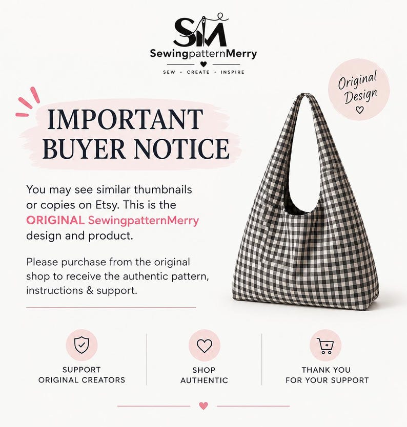 May include: A black and white gingham hobo bag with a single shoulder strap. The image includes text stating IMPORTANT BUYER NOTICE, SewingpatternMerry, and Original Design, along with icons for support, shopping, and gratitude for the customer.