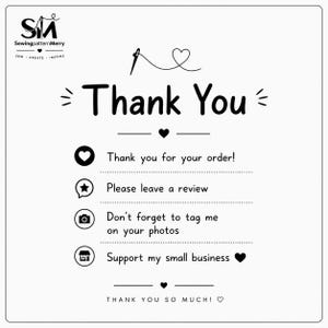 May include: A white square thank you card featuring black text and icons. The top displays the SewingpatternMerry logo with a needle and heart graphic. It includes prompts: Thank you for your order, Please leave a review, Don't forget to tag me on your photos, and Support my small business, ending with THANK YOU SO MUCH!