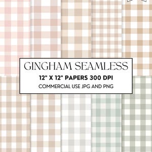 May include: A collection of ten seamless gingham patterns in various neutral colors, including pink, beige, and gray. The patterns are 12" x 12" and 300 DPI, suitable for commercial use in JPG and PNG formats. The text "GINGHAM SEAMLESS" is displayed.