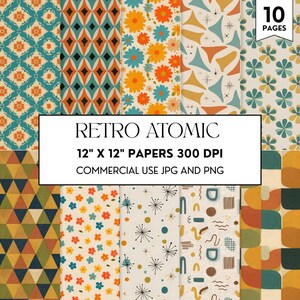 May include: A collection of ten 12" x 12" retro-themed digital papers with various patterns. The designs include geometric shapes, flowers, and atomic-era inspired motifs in teal, orange, yellow, and brown. The text on the image reads "RETRO ATOMIC" and "12" X 12" PAPERS 300 DPI".