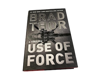 Use of Force: A Thriller (The Scot Harvath Series) - Hardcover