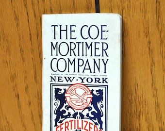 Vintage Coe Mortimer Company Fertilizers 1920 Booklet