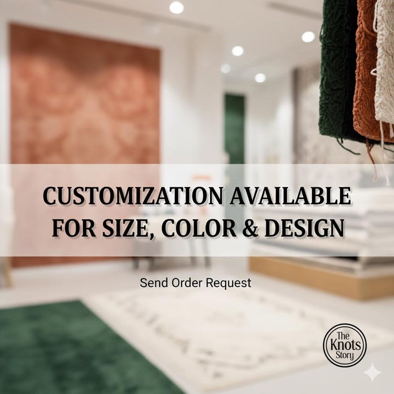 May include: The image showcases a display of rugs with the text "CUSTOMIZATION AVAILABLE FOR SIZE, COLOR & DESIGN." The text "Send Order Request" is also visible. The logo for "The Knots Story" is in the bottom right corner.
