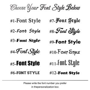 May include: A white background presents a range of font styles. The text "Choose Your Font Style Below" is at the top. Twelve font style options are numbered and labelled. Instructions are provided to write the preferred font number in the personalisation box.