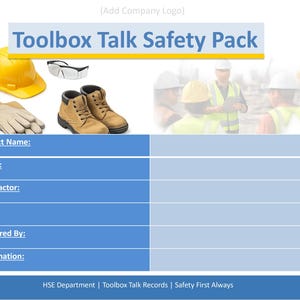 May include: A safety pack graphic with the text "Toolbox Talk Safety Pack." The image includes a yellow hard hat, safety glasses, work gloves, and work boots. The bottom section has fields for project details.