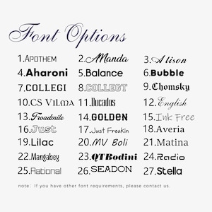 May include: A list of twenty-seven numbered font options displayed in black text on a white background. The header reads Font Options. The list includes various styles such as script, bold, serif, and sans-serif typefaces. A note at the bottom states: note: If you have other font requirements, please contact us.