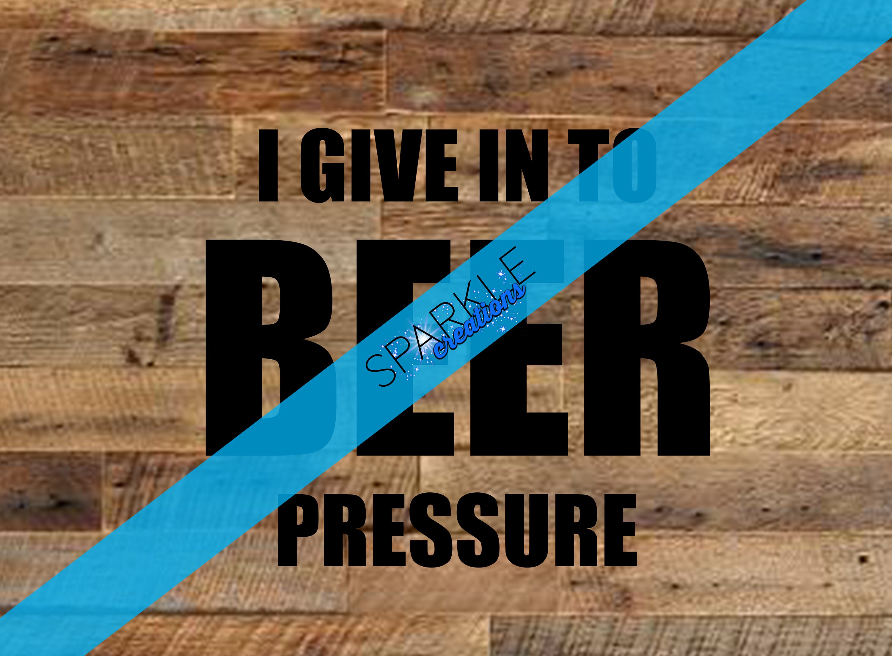 I Give in to Beer Pressure Etsy