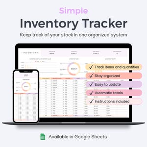 May include: A laptop and smartphone display a digital inventory tracker. The screen shows data tables and charts, with the text "Simple Inventory Tracker" and "Keep track of your stock in one organized system." Features include tracking items, staying organized, and automatic totals.