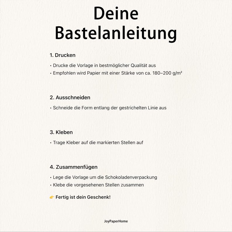 K&ouml;nnte beinhalten: Ein wei&szlig;es Papier mit schwarzem Text, der Bastelanweisungen enth&auml;lt. Der Titel lautet "Deine Bastelanleitung". Die Anweisungen umfassen Drucken, Schneiden, Kleben und Zusammenbauen. Der Text erw&auml;hnt auch das Papiergewicht von 180-200 g/m&sup2;.