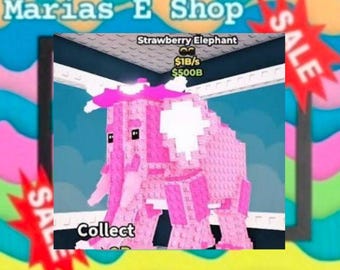 May include: A blocky, pixelated pink elephant character labeled Strawberry Elephant with text reading $1B/s and $500B, set against a background with the text Marias E Shop and Sale in red starbursts, featuring a Collect button at the bottom.