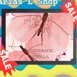 Könnte beinhalten: Eine rechteckige Grafik mit einer rosa Schmetterlingsillustration und dem Text A*D*M P*T$ sowie SILVERBACK GORILLA. Das Design ist schwarz umrahmt und von einem bunten, wellenförmigen Rand mit roten Sternformen umgeben, die das Wort SALE enthalten.