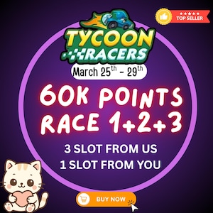 Mono_Go Tycoon Racer 3 スロット使用済み | 合計 60k ポイントが 3 つのレースに分配されました (2026 年 3 月 25 日)
