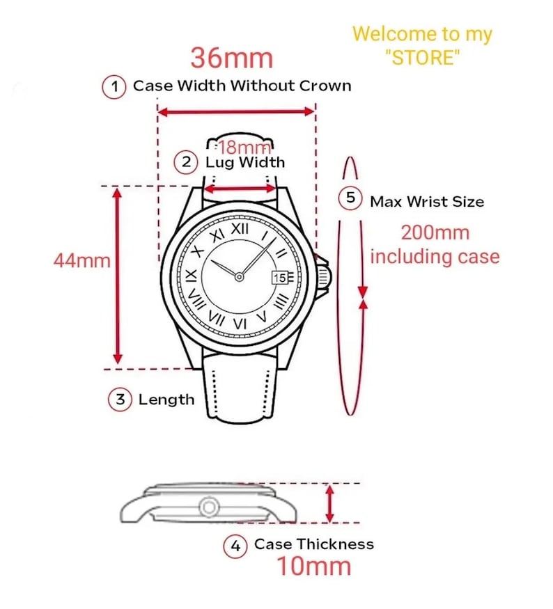 May include: Diagram of a wristwatch with measurements. The watch case width is 36mm, the lug width is 18mm, and the length is 44mm. The case thickness is 10mm. The maximum wrist size is 200mm including the case. Text reads "Welcome to my STORE".