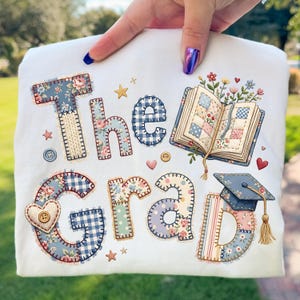The Grad Patchwork Png | Bookish Png | Graduation Png | Cottagecore Book Lover Png | Graduate Gift | Trendy Design for Shirt | DIGITAL ONLY