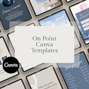 May include: A collection of tablets displaying various Canva templates. The templates feature designs for executive coaching, event planning, and social media. The image includes the Canva logo and text that reads "On Point Canva Templates."