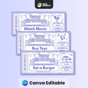 May include: Three light purple birthday coupons with the text "Happy Birthday!" and "Watch Movie", "Buy Toys", and "Eat a Burger". Each coupon has a unique graphic and space to write "To" and "From". The bottom text says "Canva Editable".