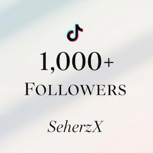 May include: Image with the TikTok logo and the text "1,000+ FOLLOWERS SeherzX" in black font. The background is a gradient of white, light blue, and pink. The TikTok logo is red, black, and white.