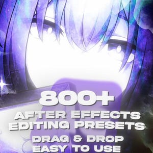 May include: A digital graphic featuring a stylized anime character face with purple and blue cosmic lighting. Text reads: 800+ AFTER EFFECTS EDITING PRESETS, DRAG & DROP, EASY TO USE, and KLESVISUALS. A butterfly graphic is visible at the bottom.