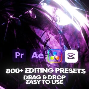 May include: Abstract purple and black background with the logos for Adobe Premiere Pro, Adobe After Effects, DaVinci Resolve, and CapCut. Text reads "800+ EDITING PRESETS, DRAG & DROP, EASY TO USE."