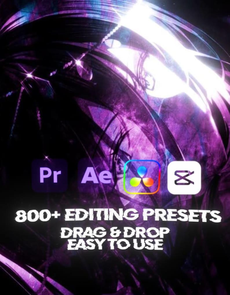 May include: Abstract purple and black background with the logos for Adobe Premiere Pro, Adobe After Effects, DaVinci Resolve, and CapCut. Text reads "800+ EDITING PRESETS, DRAG & DROP, EASY TO USE."