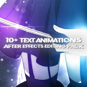 May include: A digital graphic with a purple and blue gradient background. The text "10+ TEXT ANIMATIONS AFTER EFFECTS EDITING PACK" is displayed in white. A hand is holding a glowing light.