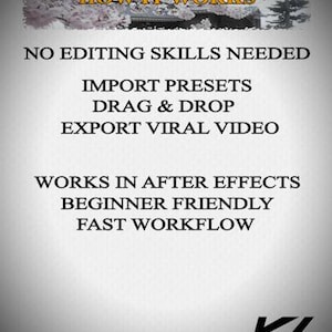 May include: A graphic with the text "HOW IT WORKS" above a list of features: "NO EDITING SKILLS NEEDED", "IMPORT PRESETS", "DRAG & DROP", "EXPORT VIRAL VIDEO", "WORKS IN AFTER EFFECTS", "BEGINNER FRIENDLY", and "FAST WORKFLOW". The KLESVISUALS logo is at the bottom.
