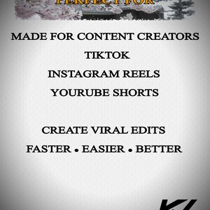 May include: A digital graphic with text that reads "PERFECT FOR" above "MADE FOR CONTENT CREATORS". The image promotes content creation for TikTok, Instagram Reels, and YouTube Shorts, promising faster, easier, and better viral edits. The KLESVISUALS logo is at the bottom.