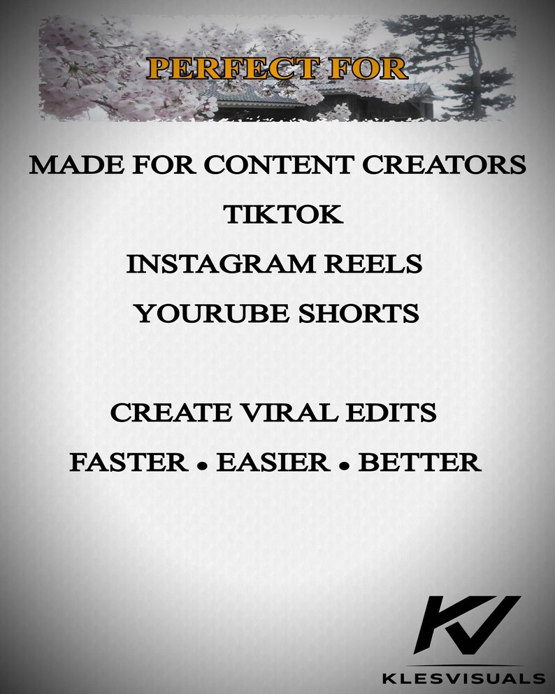 May include: A digital graphic with text that reads "PERFECT FOR" above "MADE FOR CONTENT CREATORS". The image promotes content creation for TikTok, Instagram Reels, and YouTube Shorts, promising faster, easier, and better viral edits. The KLESVISUALS logo is at the bottom.