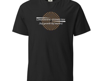 Könnte beinhalten: Schwarzes T-Shirt mit dem weißen Schriftzug "LINGUISTIC GEOMETRY" über einem kreisförmigen Design aus goldenen Punkten. Darunter die phonetische Schreibweise "/lɪŋ ɡwɪstɪk dʒɪˈɒmətri/". Ein lässiges Kleidungsstück.