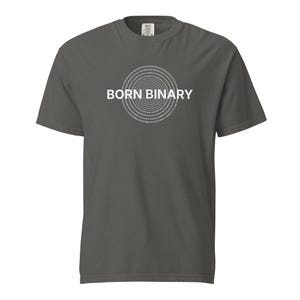 Born Binary Shirt – Programmer Humor Gift Tee
