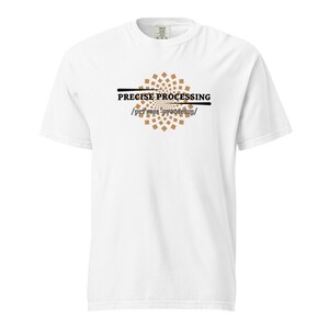 Precise Processing Shirt – Programmer Engineer Analytical Mind Tech Tee