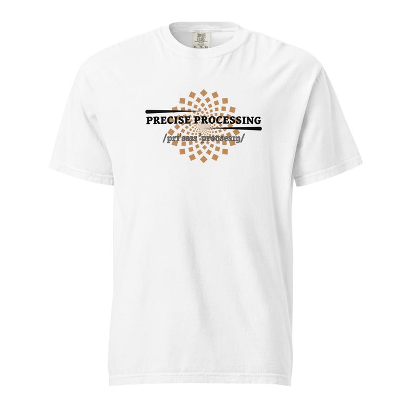Precise Processing Shirt – Programmer Engineer Analytical Mind Tech Tee