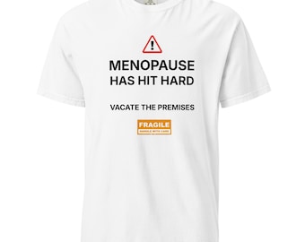 Koszulka z napisem Menopauza mocno uderzyła – zabawna koszulka z humorem Menopauza – opuść lokal – prezent dla kobiet