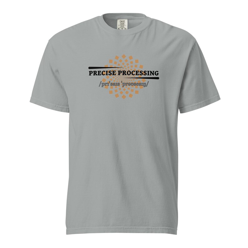 Precise Processing Shirt – Programmer Engineer Analytical Mind Tech Tee