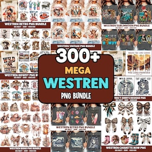300+ Western Bundle png Western Sublimation Designs Retro Western png Cowboy Cowgirl png Country Tshirt Design Howdy png Instant Download
