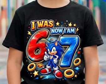 sonic 7th birthday boy | I Was 6 Now I’m 7 Shirt Graphic (Digital Download)