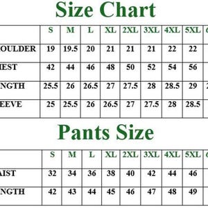 May include: A size chart table with dark green text on a white background. The top section lists shoulder, chest, length, and sleeve measurements in inches for sizes S through 6XL. The bottom section lists waist and length for pants sizes.