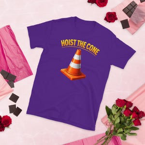 Funny Hoist The Cone Meme Baseball Lifestyle 101 T-Shirt, Baseball Humor Gift, Sports Fan Graphic Tee