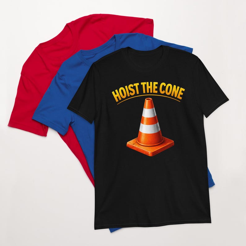 Funny Hoist The Cone Meme Baseball Lifestyle 101 T-Shirt, Baseball Humor Gift, Sports Fan Graphic Tee