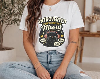 Introverted Cat Shirt, Fluent in Meow, Vintage Black Cat Design, Humor Tee