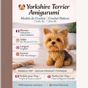 Peut inclure: Un modèle de crochet PDF numérique pour un Amigurumi Yorkshire Terrier. Le document affiche le texte Yorkshire Terrier Amigurumi, une taille de 12-15 cm, et présente une image d'un petit chien en crochet duveteux de couleur beige et marron.