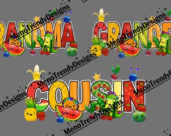 Fruit Family Designs PNG (Grandma, Grandpa, Cousin) (Digital Download)