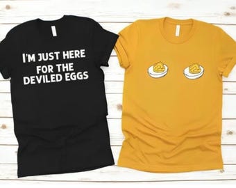 I'm Just Here For The Deviled Eggs PNG | Funny Deviled Egg Design
