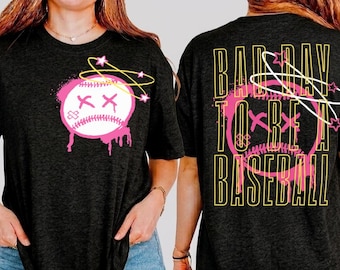 Bad Day To Be A Baseball PNG, High School Baseball shirt Design