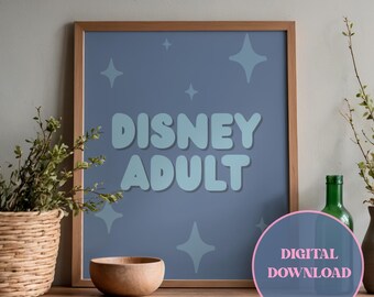 Disney Adult Blue Typography Quote Printable Wall Art | Fun Quirky Digital Print