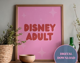 Disney Adult Pink Red Typography Quote Printable Wall Art | Fun Quirky Digital Print
