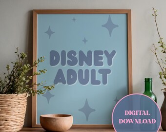 Disney Adult Light Blue Typography Quote Printable Wall Art | Fun Quirky Digital Print