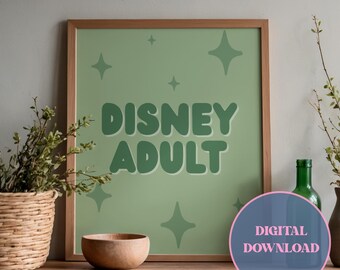 Disney Adult Light Green Typography Quote Printable Wall Art | Fun Quirky Digital Print